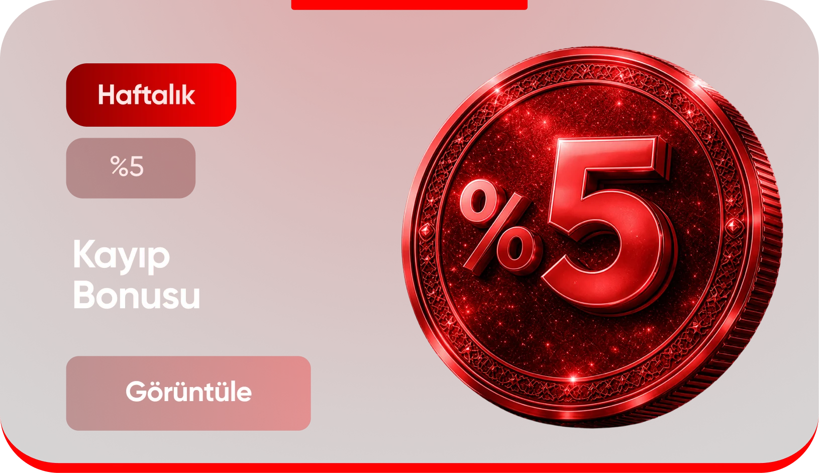 Haftalık %5 Kayıp Bonusu
